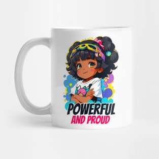 Powerful and Proud Mug